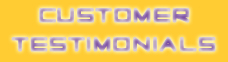 Customer Testimonials