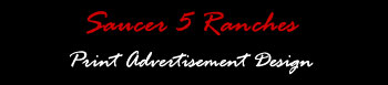 Saucer 5 Ranches - Print Advertisement Design