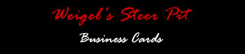 Weigel's Steer Pit - Business Cards