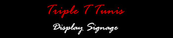 Triple T Display Signage